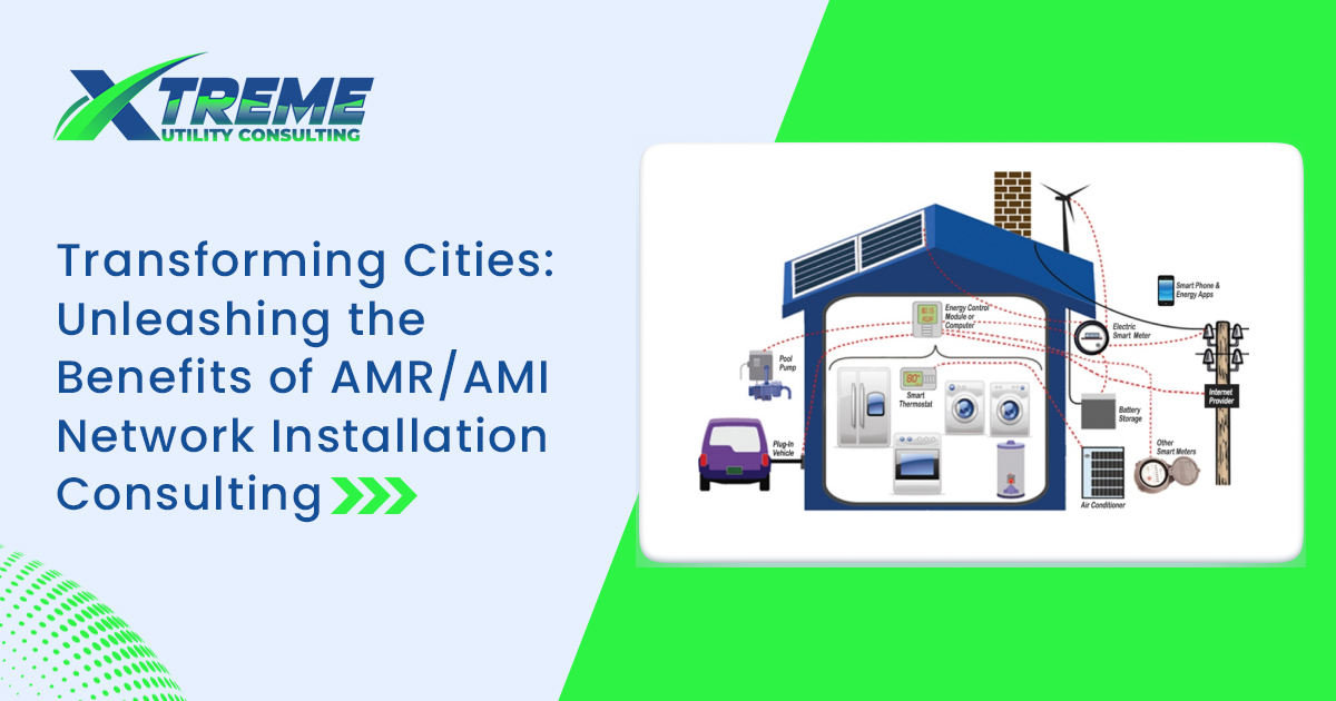 You are currently viewing Transforming Cities: Unleashing the Benefits of AMR/AMI Network Installation Consulting