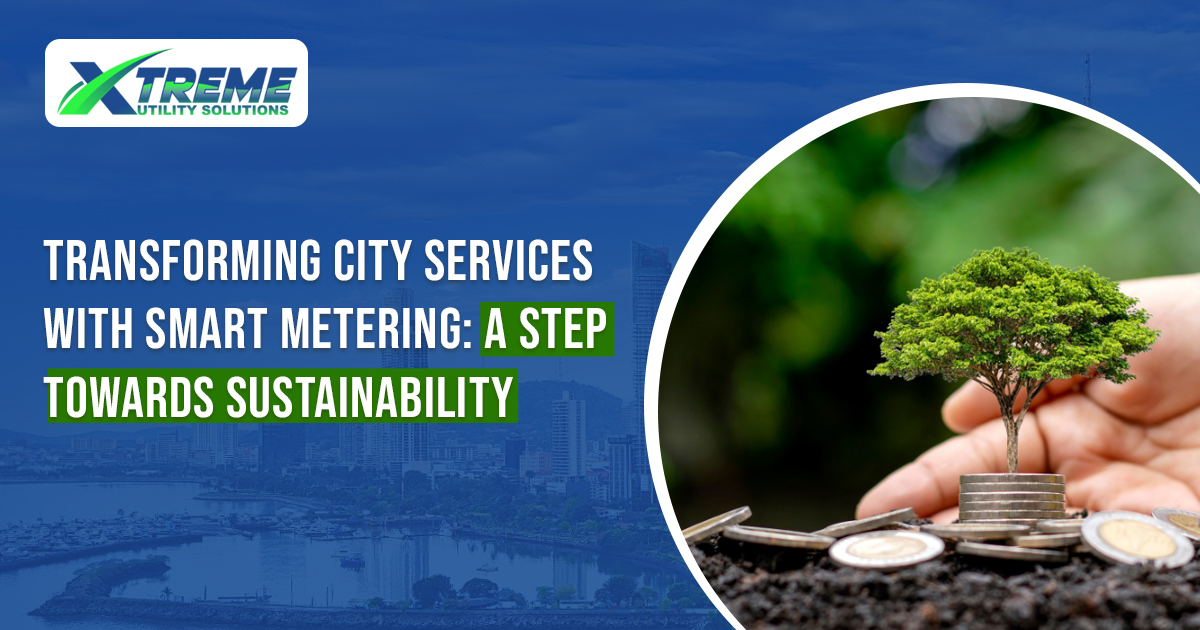 You are currently viewing Transforming City Services with Smart Metering: A Step Towards Sustainability